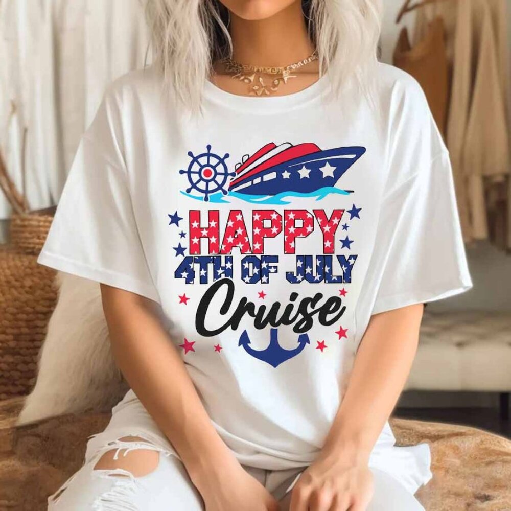 Happy 4th Of July Cruise TShirt, Happy Fourth of July T Shirt
